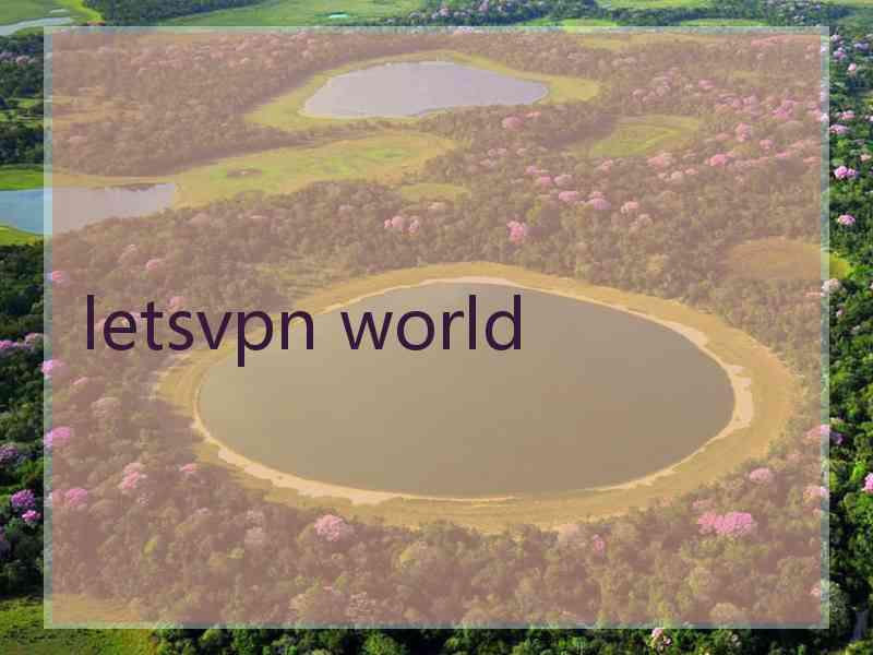 letsvpn world