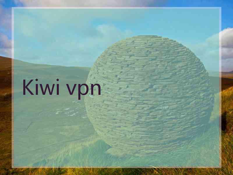 Kiwi vpn